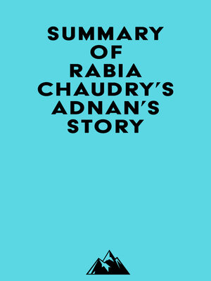 cover image of Summary of Rabia Chaudry's Adnan's Story